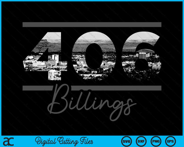 Billings 406 Area Code Skyline Montana Vintage SVG PNG Digital Cutting Files