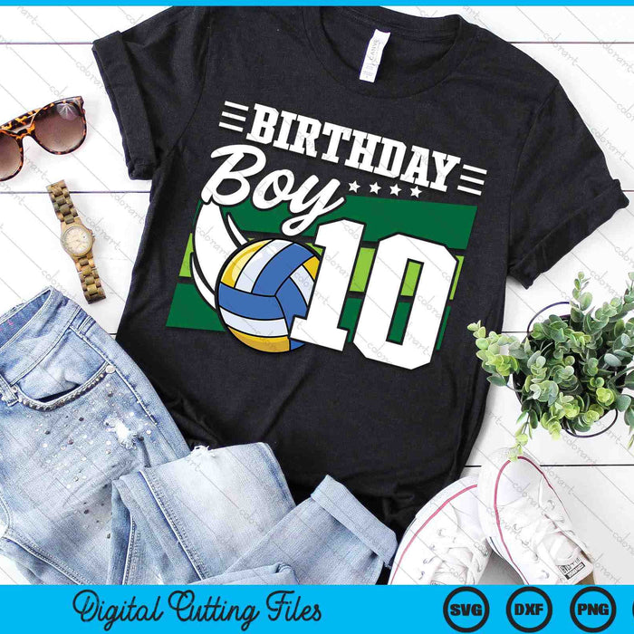 Birthday Boy 10 Years Old Volleyball Lover Birthday SVG PNG Digital Cutting Files Birthday Boy 10 Years Old Volleyball Lover Birthday SVG PNG Digital Cutting Files