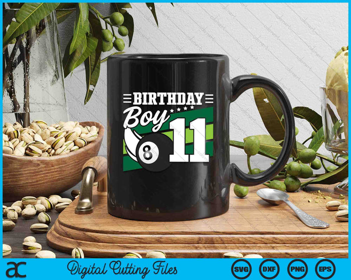 Birthday Boy 11 Years Old Pool Lover Birthday SVG PNG Digital Cutting Files Birthday Boy 11 Years Old Pool Lover Birthday SVG PNG Digital Cutting Files