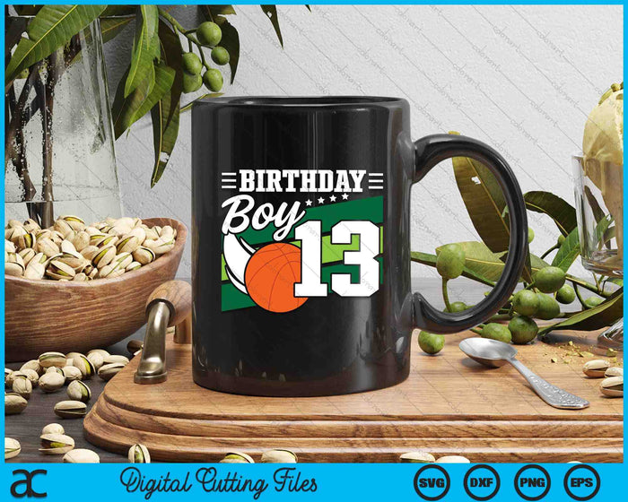 Birthday Boy 13 Years Old Basketball Lover Birthday SVG PNG Digital Cutting Files Birthday Boy 13 Years Old Basketball Lover Birthday SVG PNG Digital Cutting Files