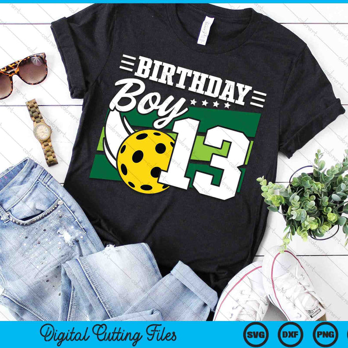 Birthday Boy 13 Years Old Pickleball Lover Birthday SVG PNG Digital Cutting Files Birthday Boy 13 Years Old Pickleball Lover Birthday SVG PNG Digital Cutting Files