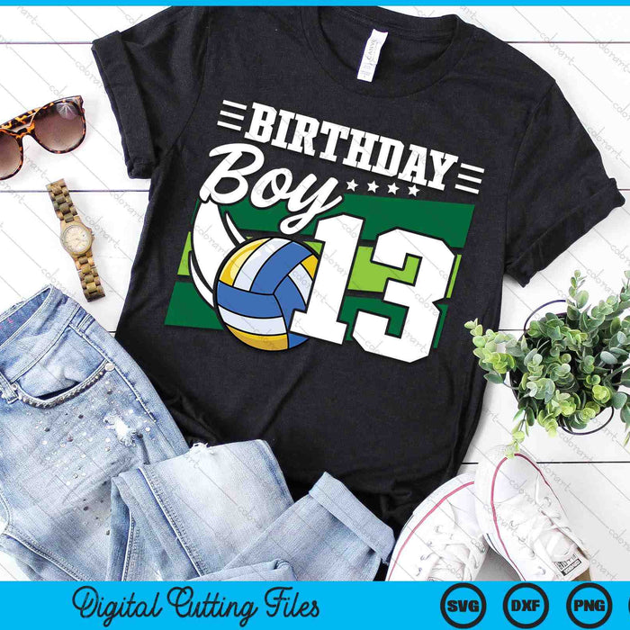 Birthday Boy 13 Years Old Volleyball Lover Birthday SVG PNG Digital Cutting Files Birthday Boy 13 Years Old Volleyball Lover Birthday SVG PNG Digital Cutting Files