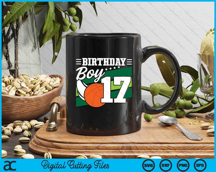 Birthday Boy 17 Years Old Basketball Lover Birthday SVG PNG Digital Cutting Files Birthday Boy 17 Years Old Basketball Lover Birthday SVG PNG Digital Cutting Files