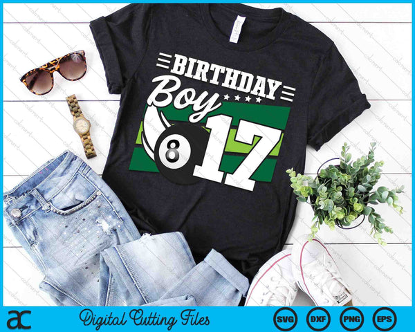Birthday Boy 17 Years Old Pool Lover Birthday SVG PNG Digital Cutting Files