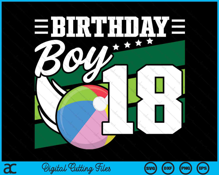 Birthday Boy 18 Years Old Beach Ball Lover Birthday SVG PNG Digital Cutting Files Birthday Boy 18 Years Old Beach Ball Lover Birthday SVG PNG Digital Cutting Files