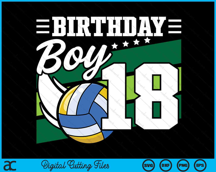 Birthday Boy 18 Years Old Volleyball Lover Birthday SVG PNG Digital Cutting Files Birthday Boy 18 Years Old Volleyball Lover Birthday SVG PNG Digital Cutting Files