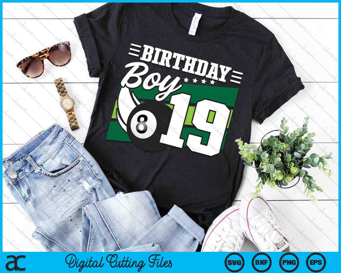 Birthday Boy 19 Years Old Pool Lover Birthday SVG PNG Digital Cutting Files Birthday Boy 19 Years Old Pool Lover Birthday SVG PNG Digital Cutting Files