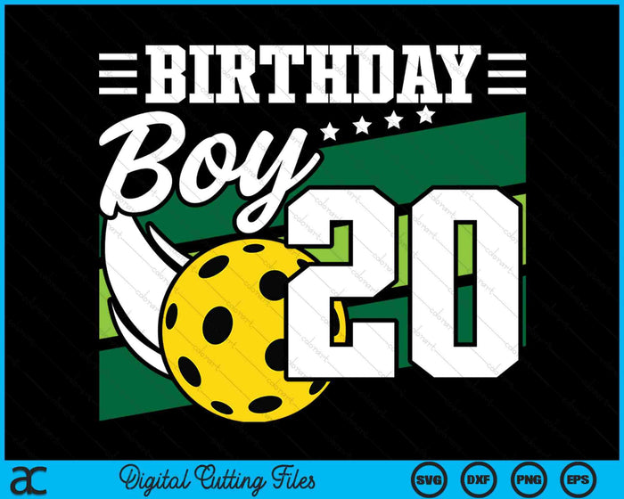 Birthday Boy 20 Years Old Pickleball Lover Birthday SVG PNG Digital Cutting Files Birthday Boy 20 Years Old Pickleball Lover Birthday SVG PNG Digital Cutting Files