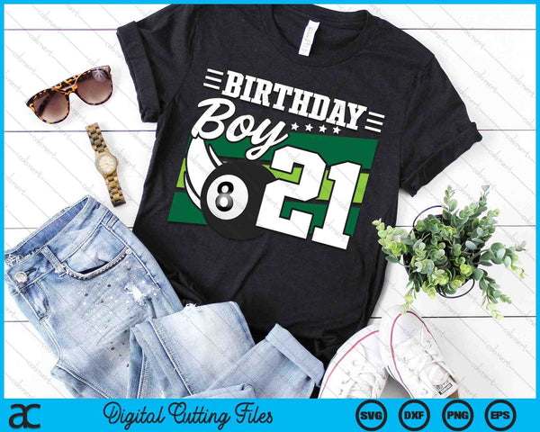 Birthday Boy 21 Years Old Pool Lover Birthday SVG PNG Digital Cutting Files