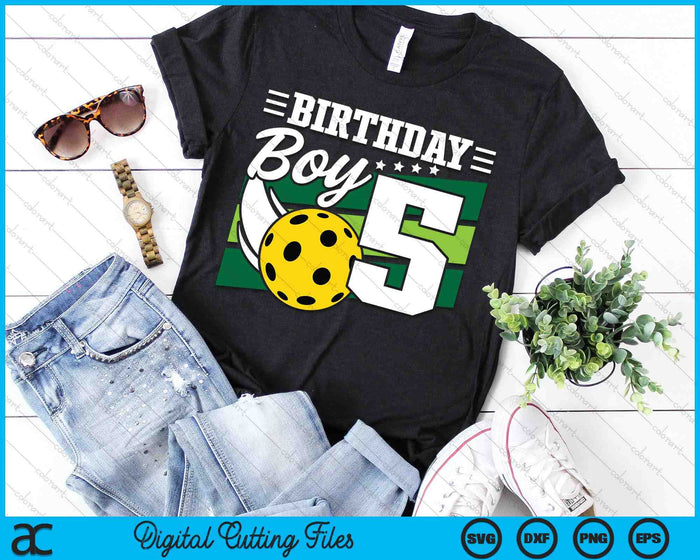 Birthday Boy 5 Years Old Pickleball Lover Birthday SVG PNG Digital Cutting Files Birthday Boy 5 Years Old Pickleball Lover Birthday SVG PNG Digital Cutting Files
