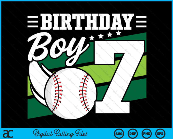 Birthday Boy 7 Years Old Baseball Lover Birthday SVG PNG Digital Cutting Files
