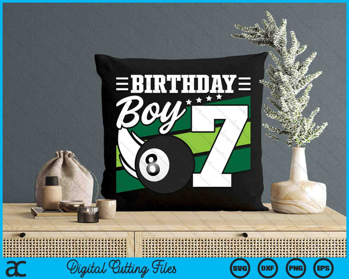 Birthday Boy 7 Years Old Pool Lover Birthday SVG PNG Digital Cutting Files Birthday Boy 7 Years Old Pool Lover Birthday SVG PNG Digital Cutting Files