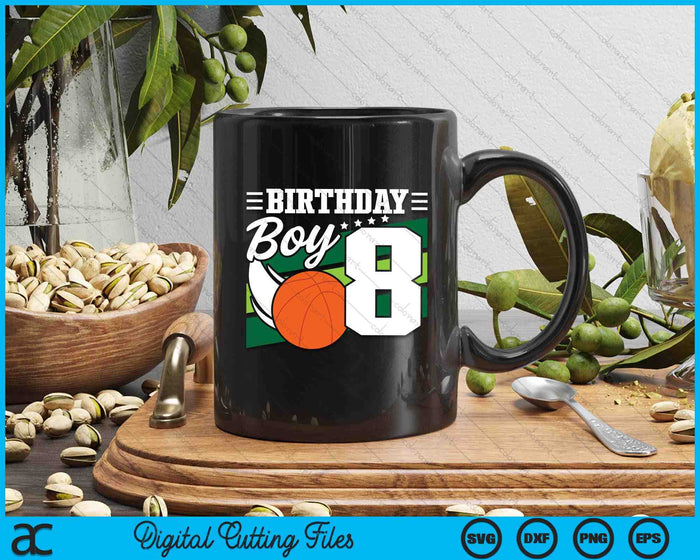 Birthday Boy 8 Years Old Basketball Lover Birthday SVG PNG Digital Cutting Files Birthday Boy 8 Years Old Basketball Lover Birthday SVG PNG Digital Cutting Files