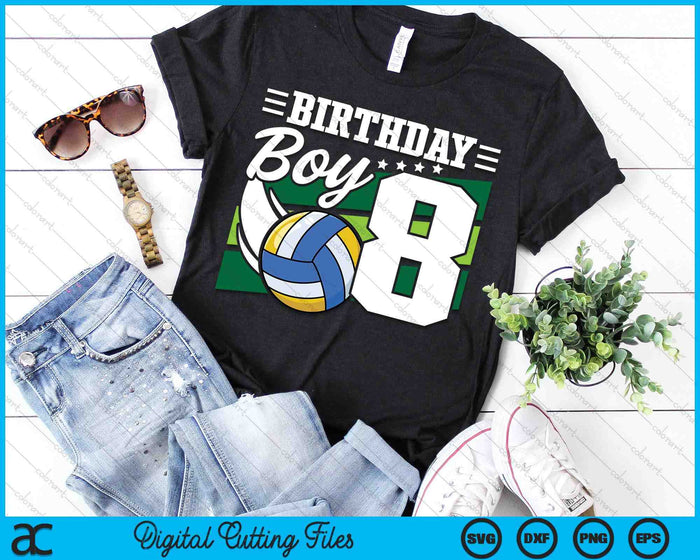 Birthday Boy 8 Years Old Volleyball Lover Birthday SVG PNG Digital Cutting Files Birthday Boy 8 Years Old Volleyball Lover Birthday SVG PNG Digital Cutting Files