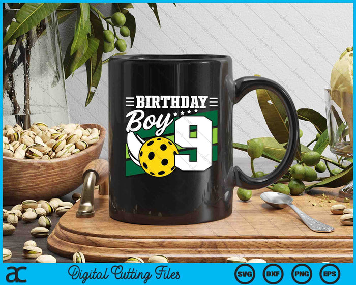 Birthday Boy 9 Years Old Pickleball Lover Birthday SVG PNG Digital Cutting Files Birthday Boy 9 Years Old Pickleball Lover Birthday SVG PNG Digital Cutting Files