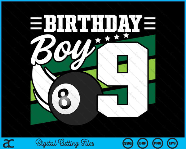 Birthday Boy 9 Years Old Pool Lover Birthday SVG PNG Digital Cutting Files