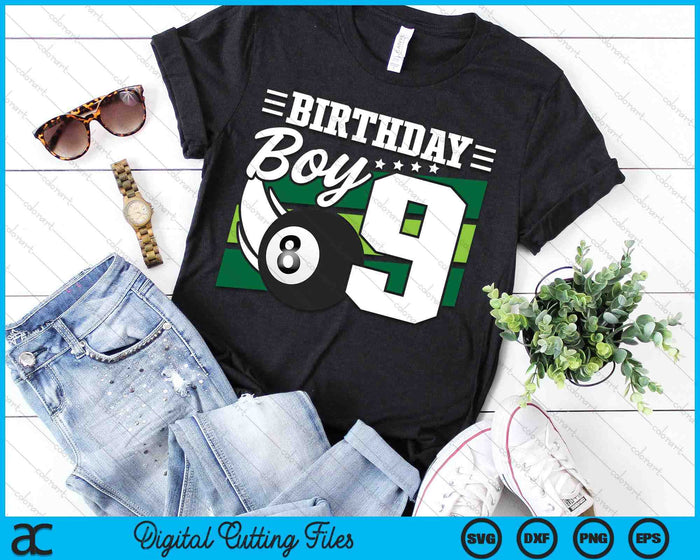 Birthday Boy 9 Years Old Pool Lover Birthday SVG PNG Digital Cutting Files Birthday Boy 9 Years Old Pool Lover Birthday SVG PNG Digital Cutting Files