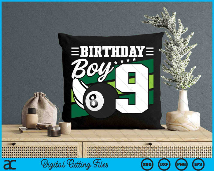 Birthday Boy 9 Years Old Pool Lover Birthday SVG PNG Digital Cutting Files Birthday Boy 9 Years Old Pool Lover Birthday SVG PNG Digital Cutting Files