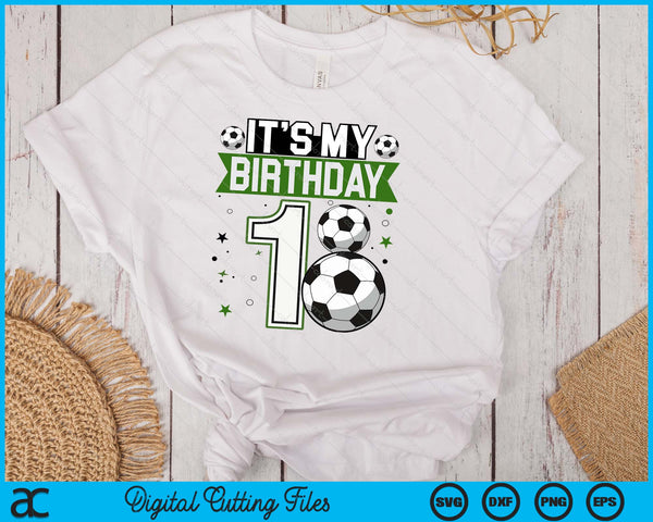 Birthday Boy Tees 1 Soccer Its My 1st Birthday Boys Soccer SVG PNG Digital Printable Files