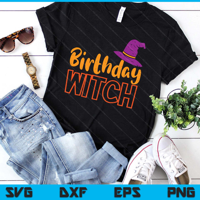 Birthday Witch Funny Happy Halloween Bday Party SVG PNG Digital Printable Files Birthday Witch Funny Happy Halloween Bday Party SVG PNG Digital Printable Files