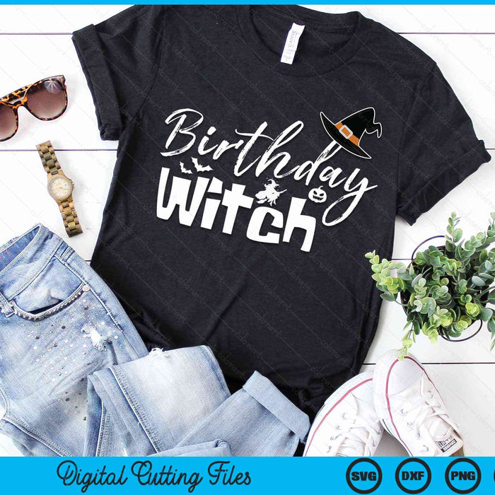 Birthday Witch Funny Witch Halloween Party SVG PNG Digital Cutting Files Birthday Witch Funny Witch Halloween Party SVG PNG Digital Cutting Files