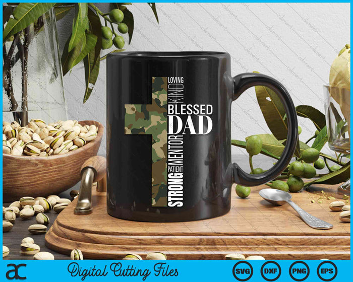 Blessed Dad Cross Fathers Day Christian Religious Camouflage SVG PNG Digital Cutting Files Blessed Dad Cross Fathers Day Christian Religious Camouflage SVG PNG Digital Cutting Files
