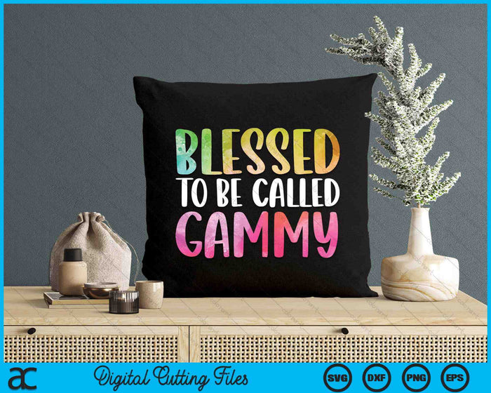Blessed To Be Called Gammy Mother's Day SVG PNG Digital Cutting Files