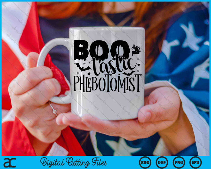 Boo-Tastic Phlebotomist Funny Halloween SVG PNG Digital Cutting Files Boo-Tastic Phlebotomist Funny Halloween SVG PNG Digital Cutting Files