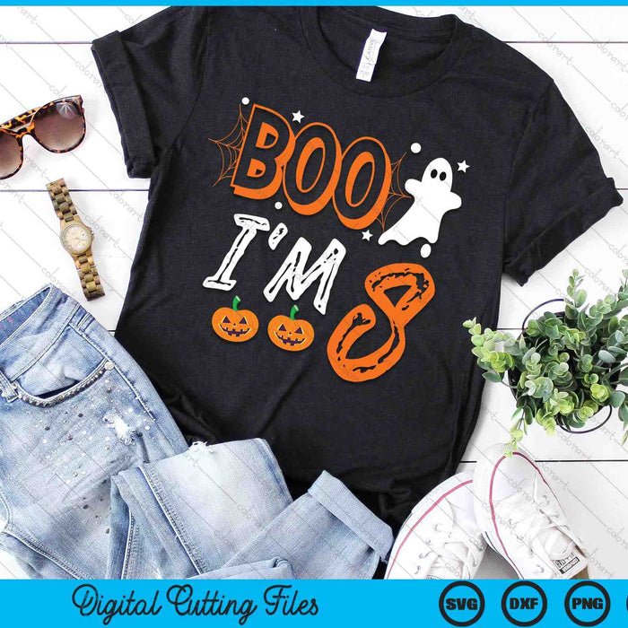 Boo I'm 8 Eight Yr Ghost Halloween Costume SVG PNG Digital Cutting File Boo I'm 8 Eight Yr Ghost Halloween Costume SVG PNG Digital Cutting File