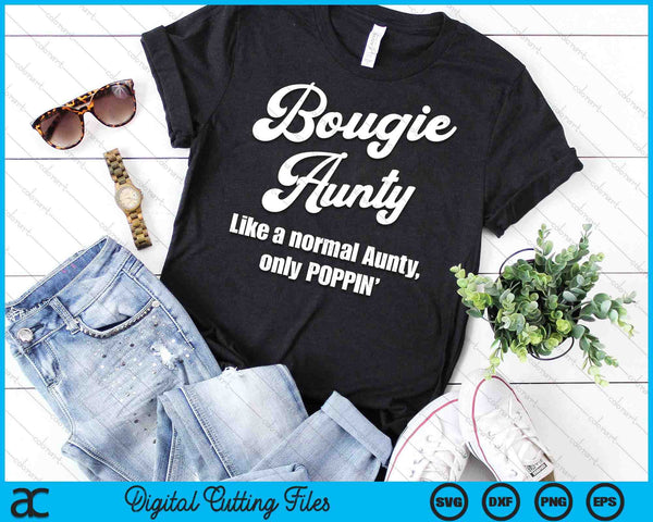 Bougie Aunty Fun Lifestyle Design For Favorite Aunt SVG PNG Digital Cutting Files