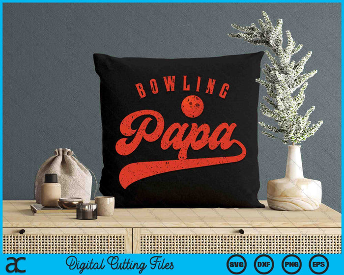 Bowling Papa SVG PNG Digital Cutting Files Bowling Papa SVG PNG Digital Cutting Files