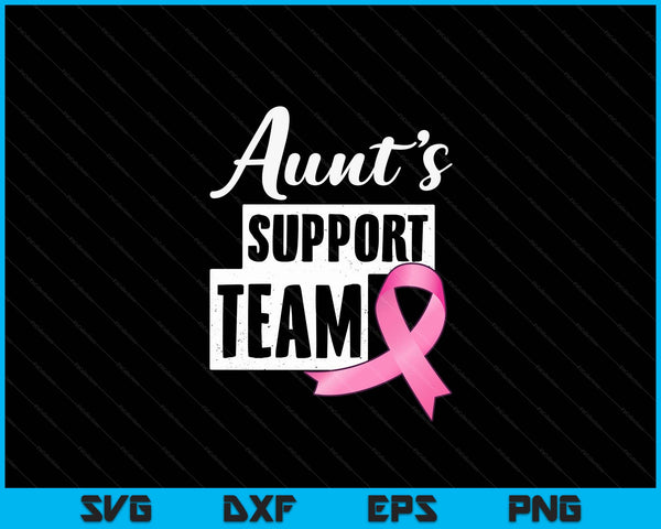 Breast Cancer Aunt Support Breast Cancer Awareness SVG PNG Digital Cutting Files