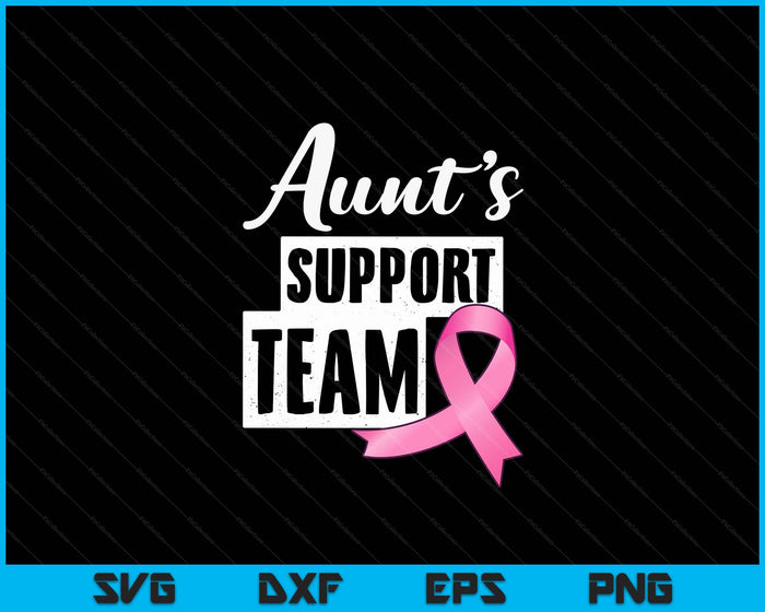 Breast Cancer Aunt Support Breast Cancer Awareness SVG PNG Digital Cutting Files Breast Cancer Aunt Support Breast Cancer Awareness SVG PNG Digital Cutting Files