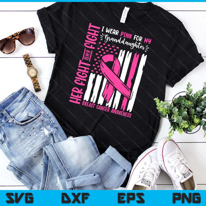 Breast Cancer Flag I Wear Pink Granddaughter Her Fight My Fight SVG PNG Digital Cutting Files Breast Cancer Flag I Wear Pink Granddaughter Her Fight My Fight SVG PNG Digital Cutting Files