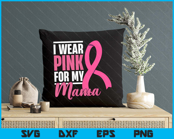 Breast Cancer Mama Support Breast Cancer Awareness SVG PNG Digital Cutting Files Breast Cancer Mama Support Breast Cancer Awareness SVG PNG Digital Cutting Files