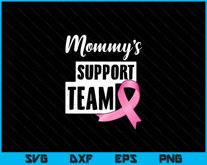 Breast Cancer Mommy Support Breast Cancer Awareness SVG PNG Digital Cutting Files Breast Cancer Mommy Support Breast Cancer Awareness SVG PNG Digital Cutting Files