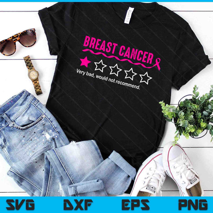 Breast Cancer Review Very Bad Would Not Recommend SVG PNG Digital Printable Files Breast Cancer Review Very Bad Would Not Recommend SVG PNG Digital Printable Files