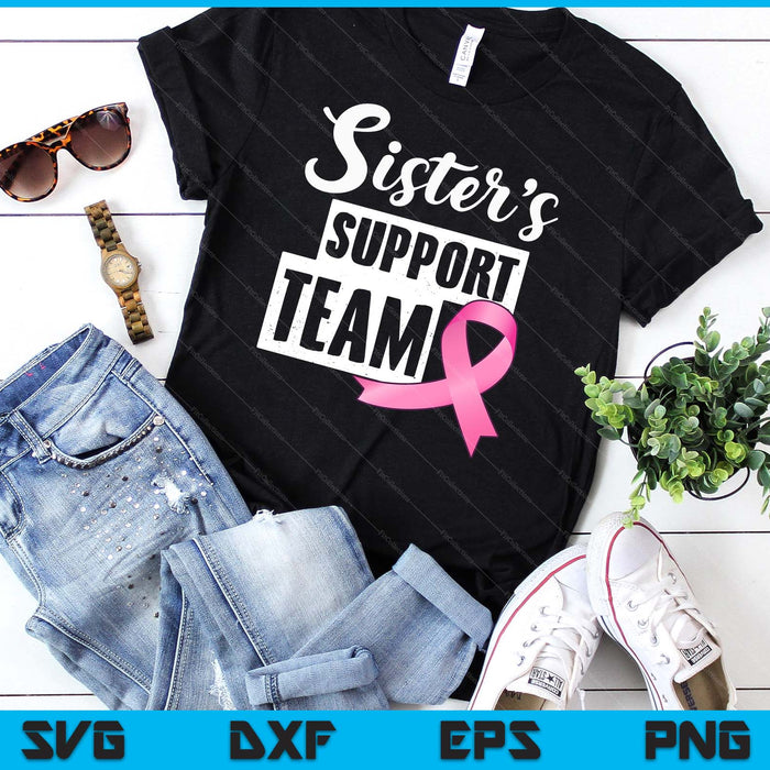 Breast Cancer Sister Support Breast Cancer Awareness SVG PNG Digital Cutting Files Breast Cancer Sister Support Breast Cancer Awareness SVG PNG Digital Cutting Files