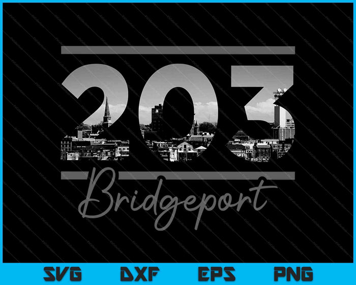 Bridgeport 203 Area Code Skyline  Connecticut Vintage SVG PNG Cutting Printable Files Bridgeport 203 Area Code Skyline  Connecticut Vintage SVG PNG Cutting Printable Files