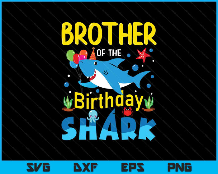 Brother Birthday Kids Shark Party Matching Family SVG PNG Digital Printable Files Brother Birthday Kids Shark Party Matching Family SVG PNG Digital Printable Files