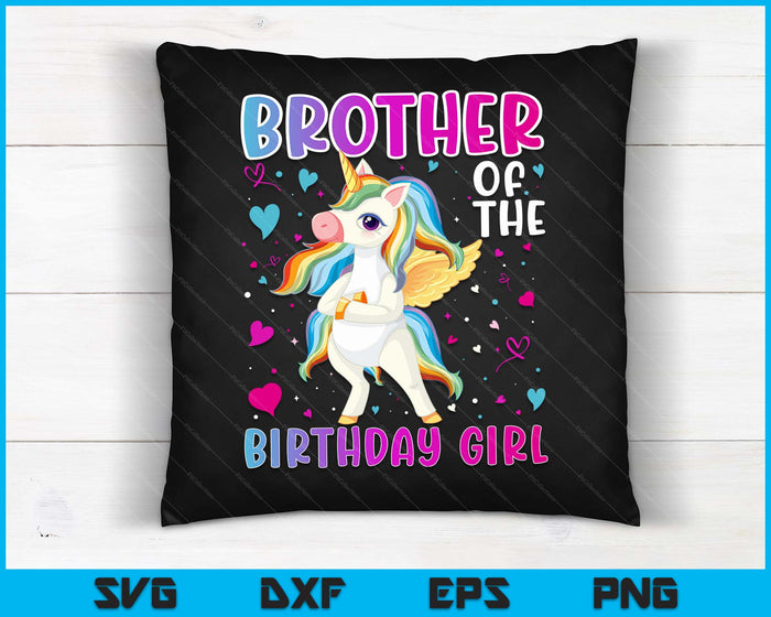 Brother Of The Birthday Girl Flossing Unicorn Brother Gifts SVG PNG Digital Printable Files