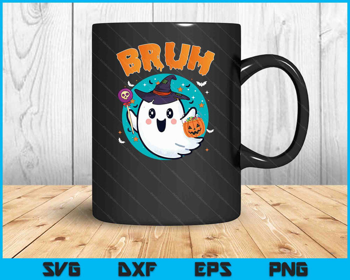 Bruh Ghost Halloween Cute Ghost Trick SVG PNG Digital Cutting Files Bruh Ghost Halloween Cute Ghost Trick SVG PNG Digital Cutting Files