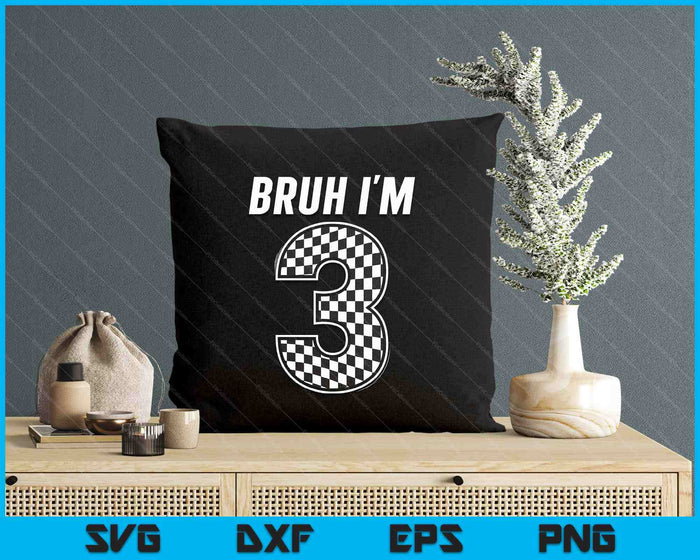 Bruh I'm 3 Year Old Boy Two Car Racing 3rd Birthday Race Car SVG PNG Digital Printable Files Bruh I'm 3 Year Old Boy Two Car Racing 3rd Birthday Race Car SVG PNG Digital Printable Files