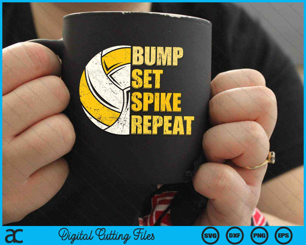 Bump Set Spike Repeat Volleyball SVG PNG Digital Cutting Files