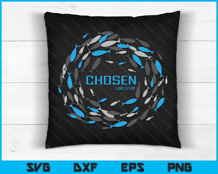 CHOSEN X Fish Swim Against The Current X Bible SVG PNG Digital Printable Files