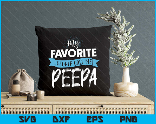 Call Me Peepa Shirt For Men Dad Fathers Day SVG PNG Digital Printable Files