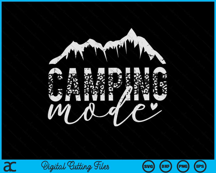 Camping Mode Happy Camper Camping Crew SVG PNG Digital Printable Files Camping Mode Happy Camper Camping Crew SVG PNG Digital Printable Files