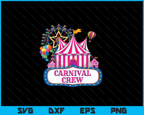 Carnival Crew For Birthday SVG PNG Cutting Printable Files