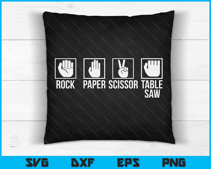 Carpenters Rock Paper Scissor Table Saw Fathers Day SVG PNG Digital Cutting Files