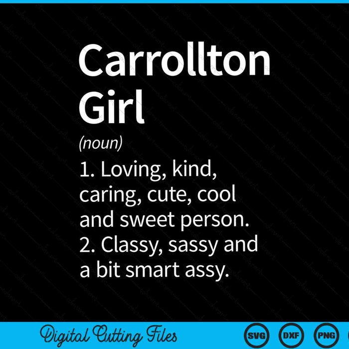 Carrollton Girl TX Texas Home Roots SVG PNG Cortar archivos imprimibles Carrollton Girl TX Texas Home Roots SVG PNG Cortar archivos imprimibles